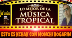 Esto es kchak con Monchi Bogarin