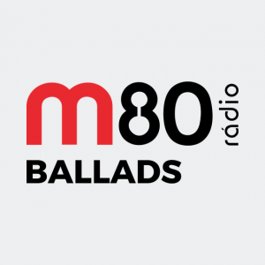M80 Ballads