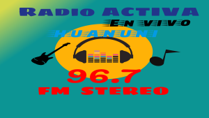 RADIO ACTIVA 96.7 HUANUNI