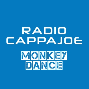 Radio Cappajoe - Monkey Dance