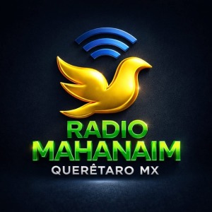 Radio Mahanaim - Querétaro Mx.