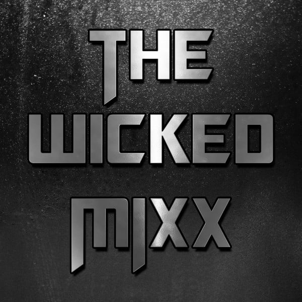 The Wicked MIXX