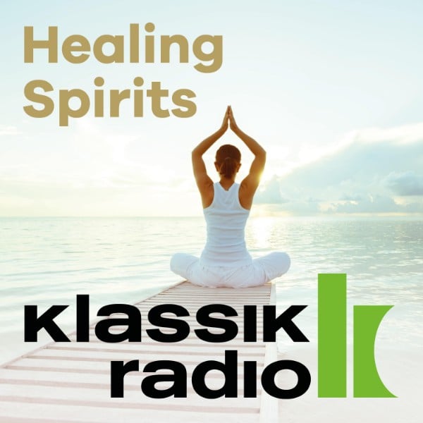 Klassik Radio Healing Spirits