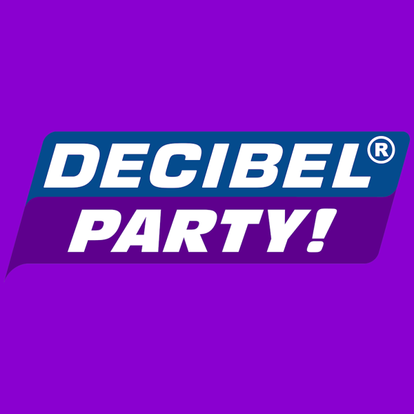 Decibel Party!