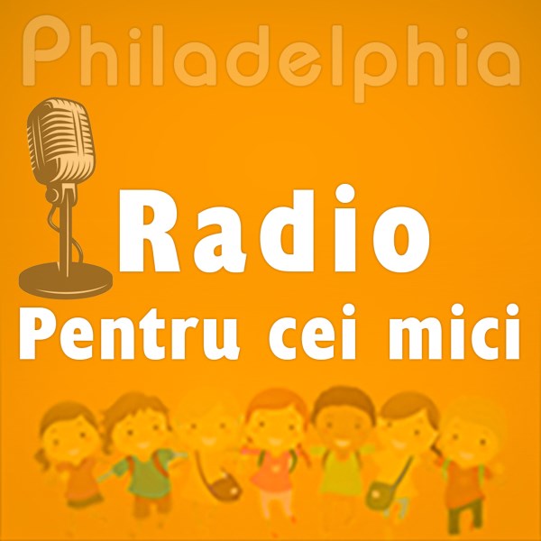 Radio Philadelphia pentru cei mici