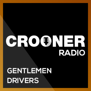 Crooner Radio For Gentlemen Drivers